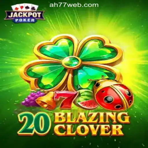 Unveiling 20BlazingClover: A Thrilling Addition to AH77.COM Online Casino Philippines