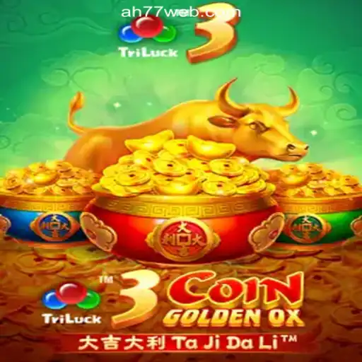Experience the Excitement of 3CoinGoldenOX at AH77.COM Online Casino Philippines