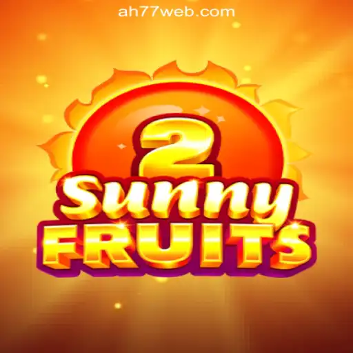 Exploring SunnyFruits2 – A Thrilling Experience at AH77.COM Online Casino Philippines